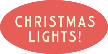 Get your Christmas lights!